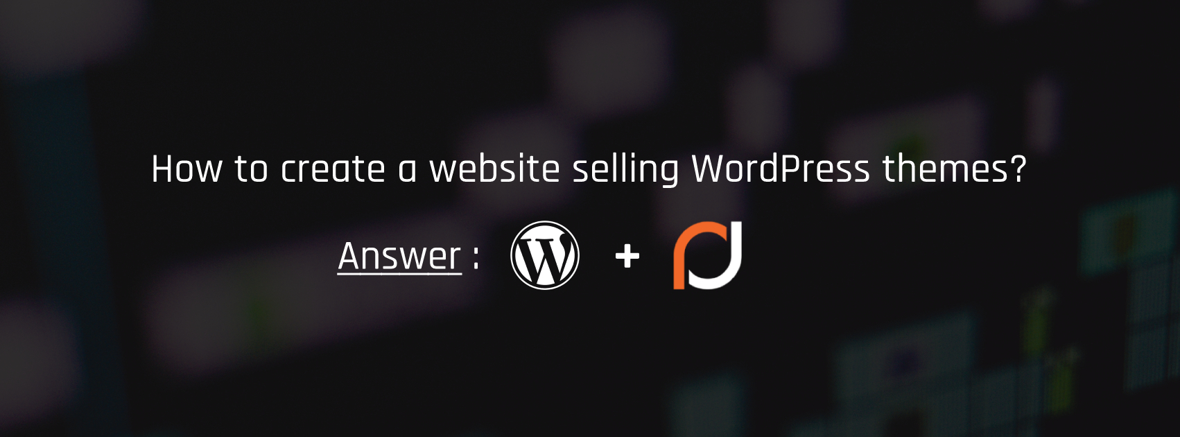 How to create a website selling WordPress themes WPDigiPro